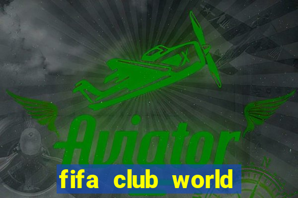 fifa club world cup 2021