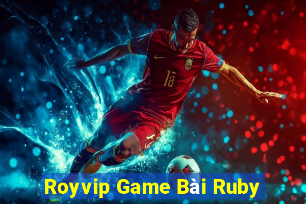 Royvip Game Bài Ruby