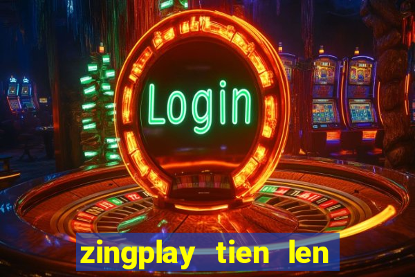 zingplay tien len an dau