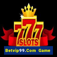 Betvip99.Com Game Bài Hay Nhất Hiện Nay