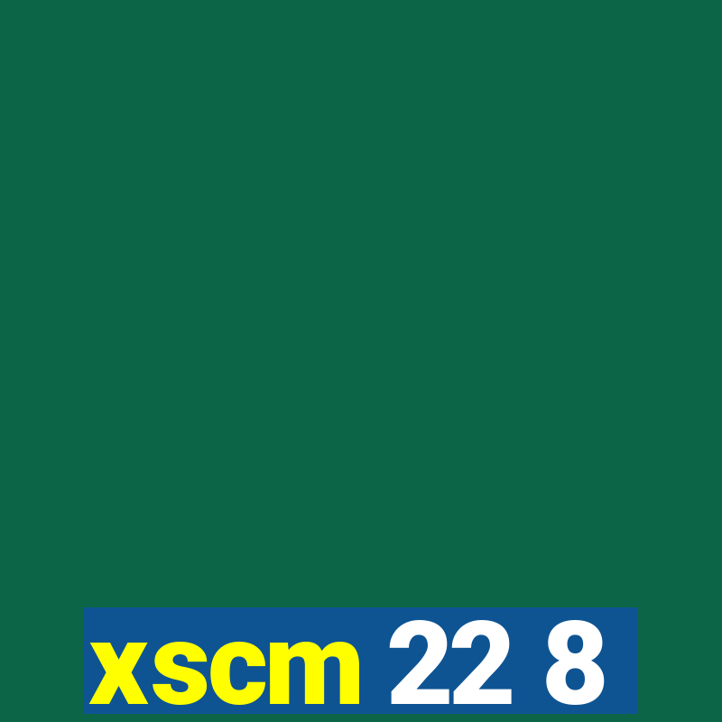 xscm 22 8