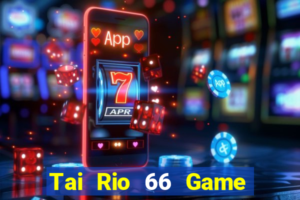 Tai Rio 66 Game Bài Yo88