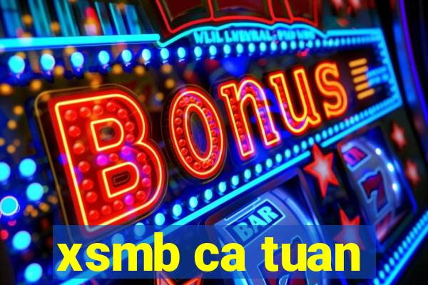 xsmb ca tuan