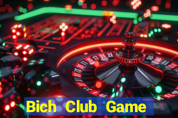 Bich Club Game Bài Sinh Tử