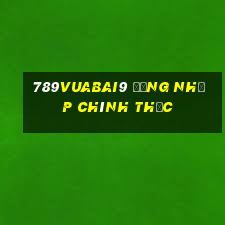 789Vuabai9 Đăng nhập chính thức