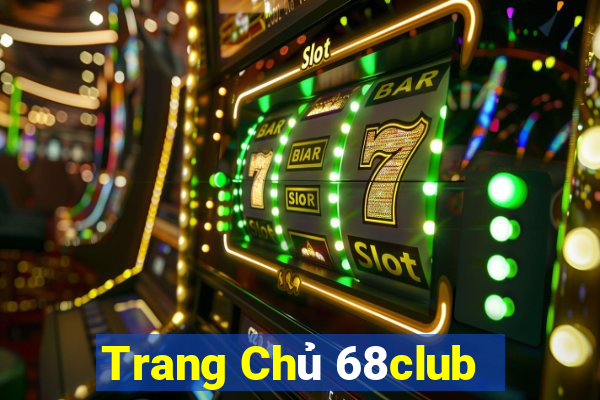 Trang Chủ 68club