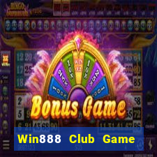 Win888 Club Game Bài Club