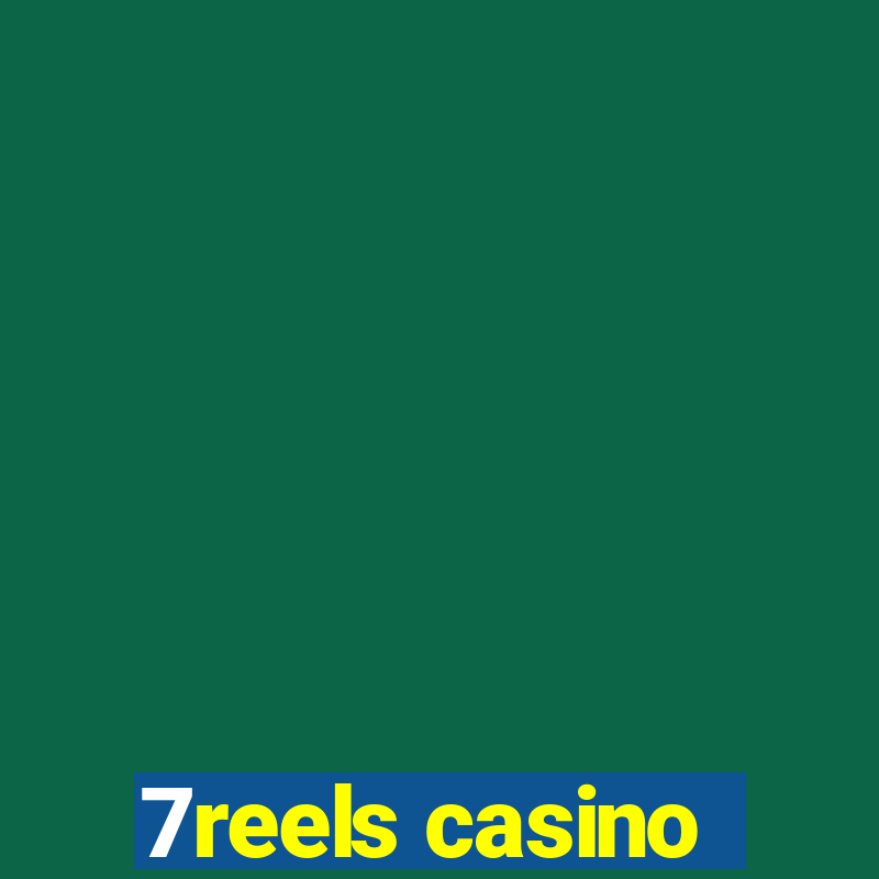 7reels casino