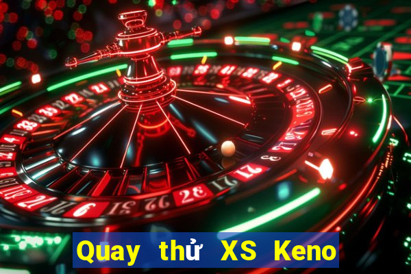 Quay thử XS Keno Vietlott ngày thứ năm