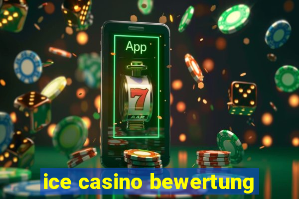 ice casino bewertung