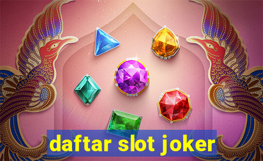 daftar slot joker