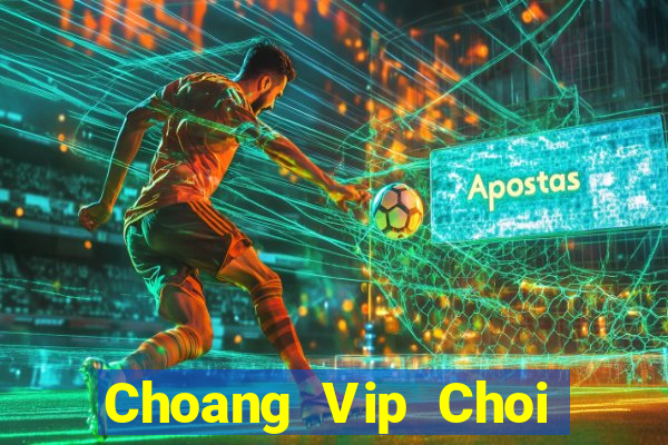 Choang Vip Choi Game Đánh Bài Tiến Lên Miền Nam