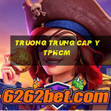 truong trung cap y tphcm