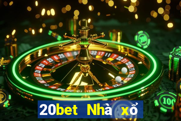 20bet Nhà xổ số nhanh 3 xổ số