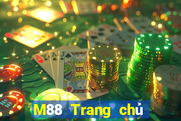 M88 Trang chủ của Dewin giải trí