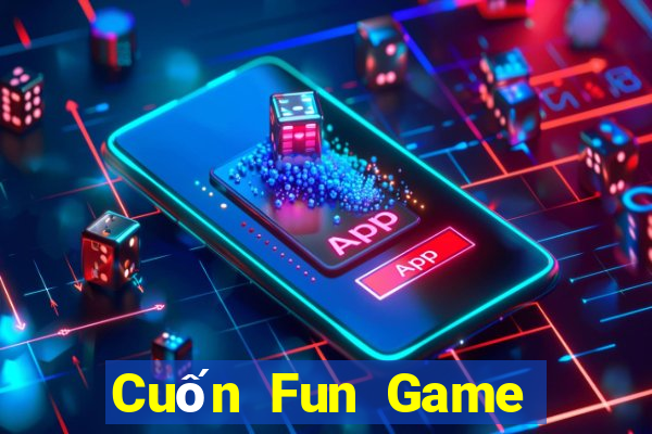 Cuốn Fun Game Bài Nhất Vip