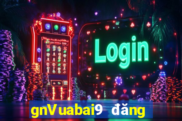 gnVuabai9 đăng ký xổ số