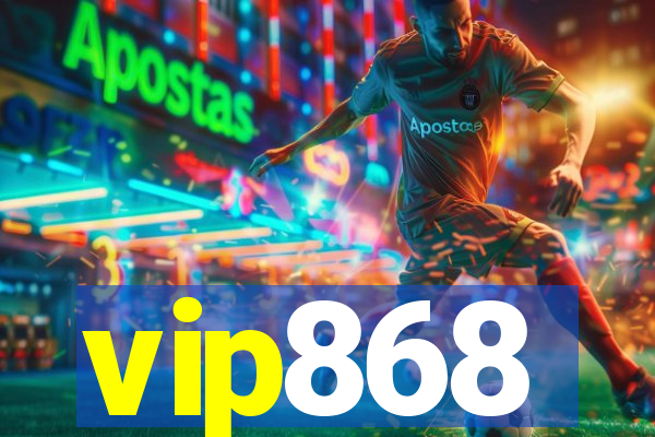 vip868