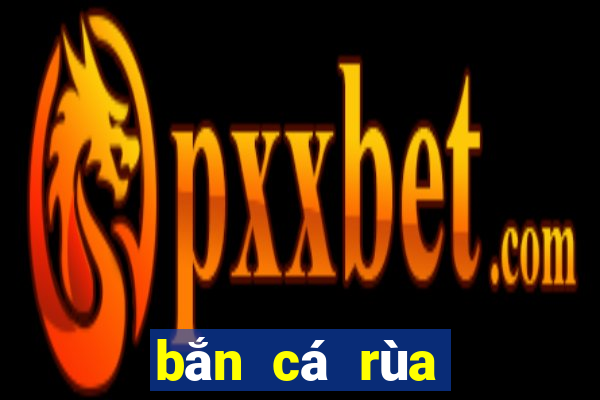 bắn cá rùa xanh apk