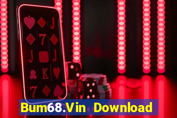 Bum68.Vin Download Game Bài