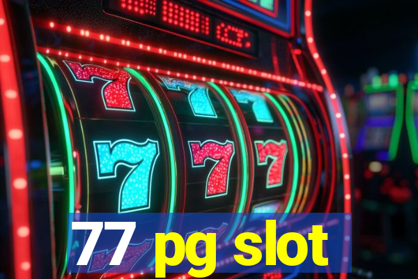 77 pg slot