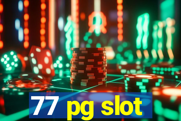 77 pg slot