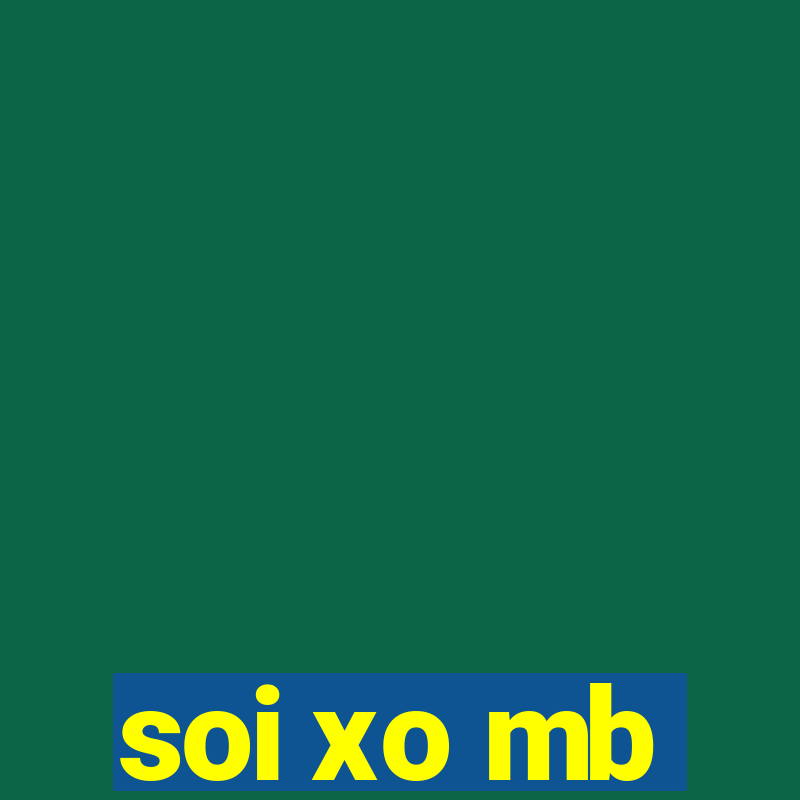 soi xo mb