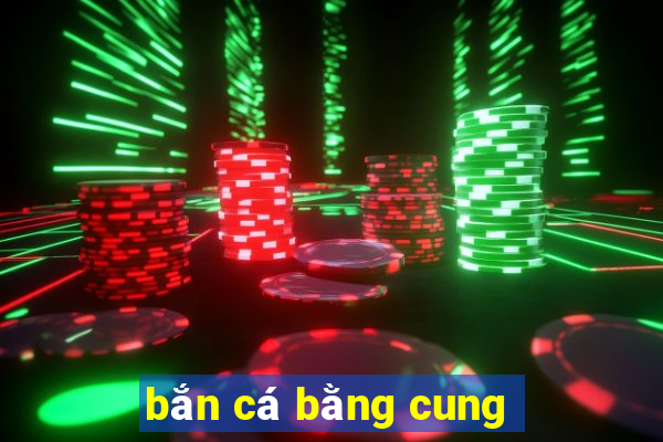 bắn cá bằng cung