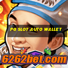 pg slot auto wallet