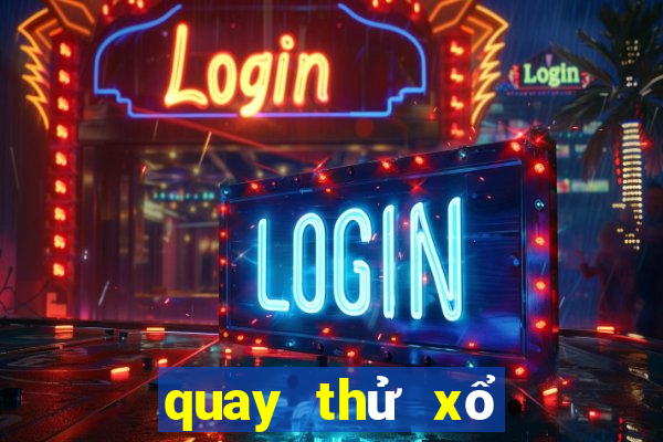 quay thử xổ số tây ninh 366 com