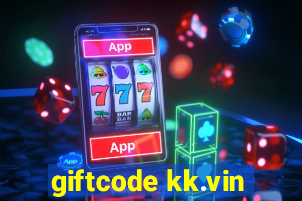 giftcode kk.vin