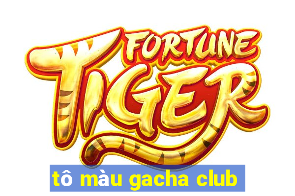 tô màu gacha club