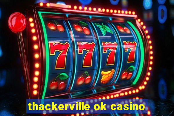 thackerville ok casino