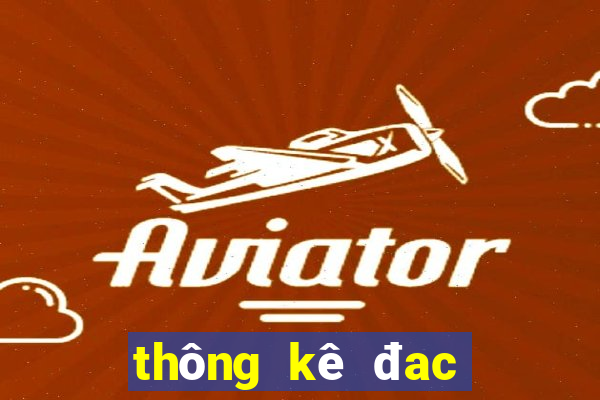 thông kê đac biêt tuân