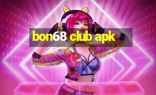 bon68 club apk