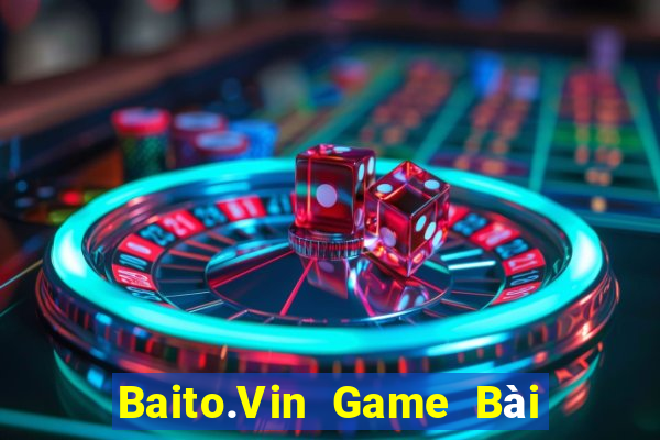 Baito.Vin Game Bài Uống Rượu