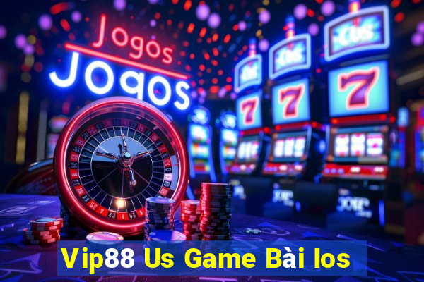 Vip88 Us Game Bài Ios