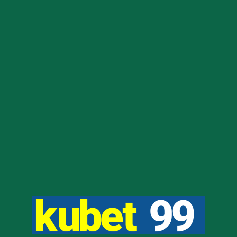 kubet 99