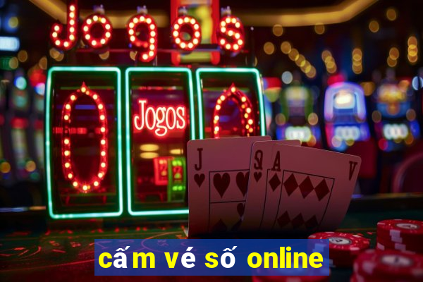 cấm vé số online