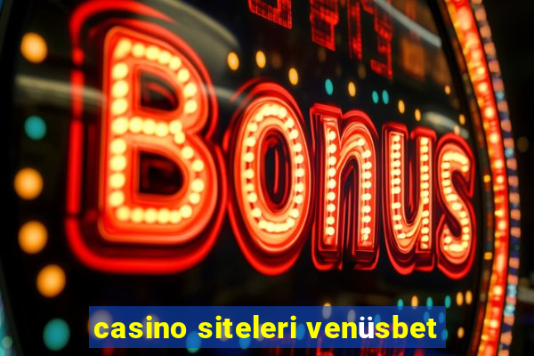 casino siteleri venüsbet