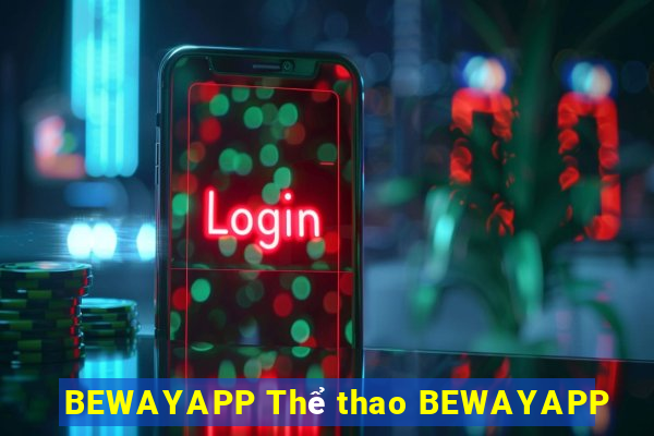 BEWAYAPP Thể thao BEWAYAPP