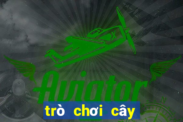 trò chơi cây bắn ma