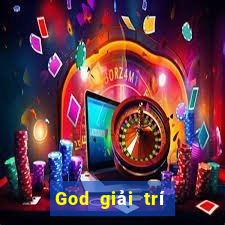 God giải trí phiên bản mới