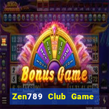 Zen789 Club Game Bài 2022