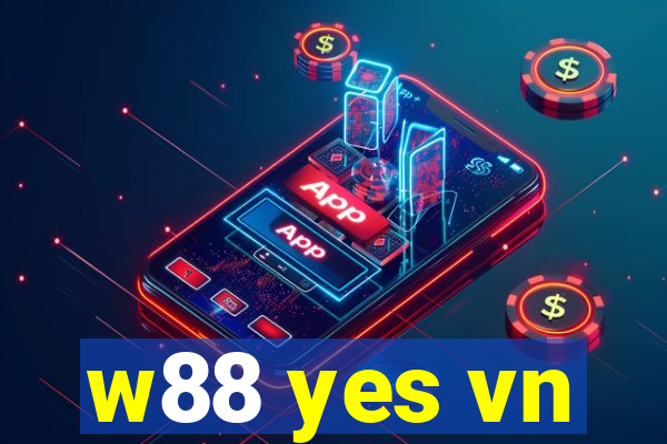 w88 yes vn