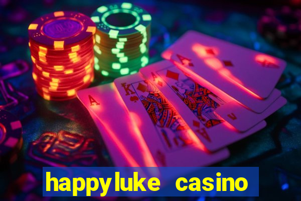 happyluke casino trực tuyến