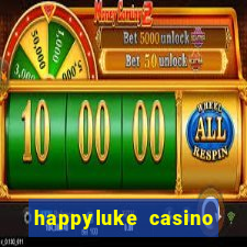 happyluke casino trực tuyến