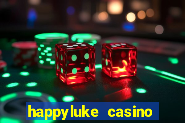 happyluke casino trực tuyến