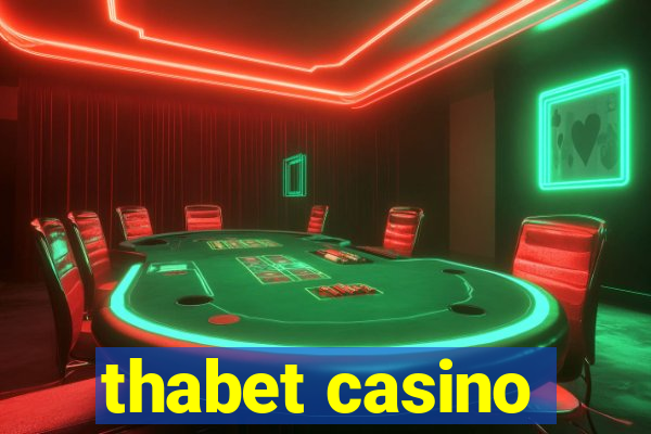 thabet casino