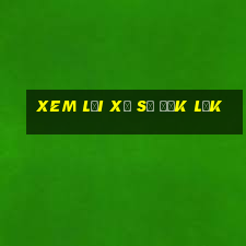 xem lại xổ số đắk lắk